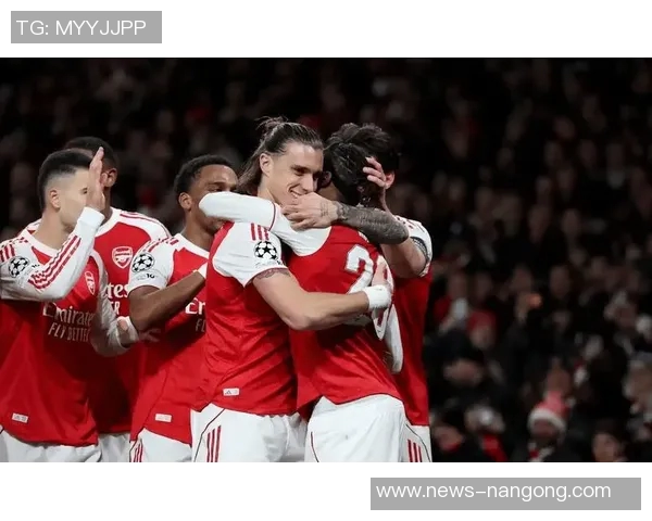 阿森纳迎战纳雷恩期待精彩对决与胜利的曙光